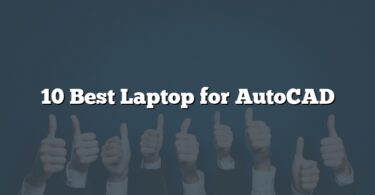 10 Best Laptop for AutoCAD