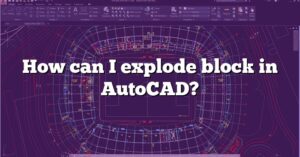 How can I explode block in AutoCAD? – CADtuto.com