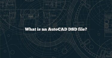 What is an AutoCAD DSD file?